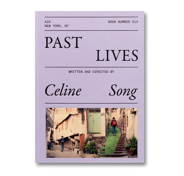 A24: Celine Song: Past Lives Screenplay - Hardcover