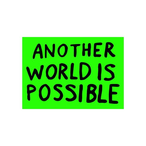 Apply: Another World Is Possible Sticker
