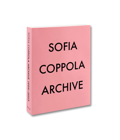 Sofia Coppola: Archive - Softcover