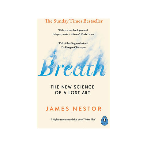 Breath: The New Science Of A Lost Art - Softcover