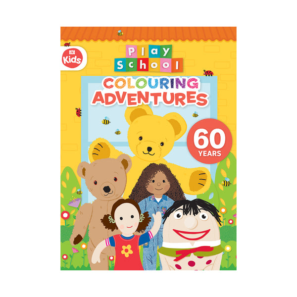 Play School: Colouring Adventures - Softcover