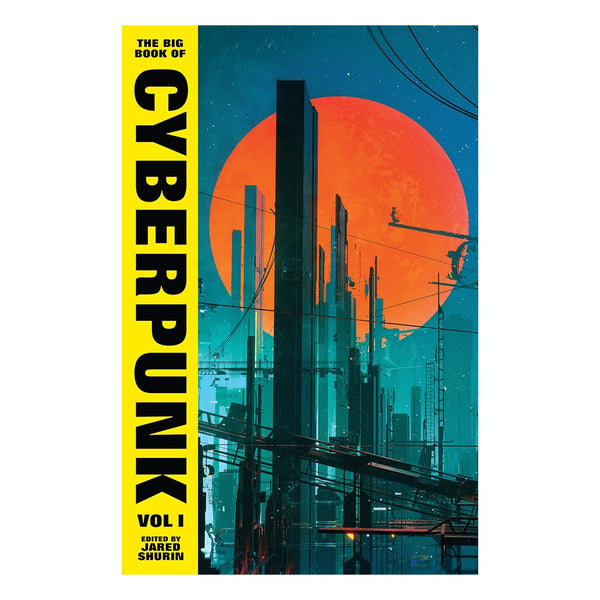 The Big Book Of Cyberpunk: Vol 1 - Hardcover