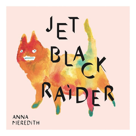 TVF: Anna Meredith: Jet Black Raider - LP Vinyl