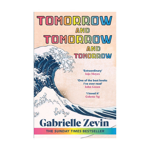 Tomorrow, And Tomorrow, And Tomorrow - Softcover