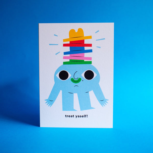 Samantha Curcio: Treat Yaself Greeting Card