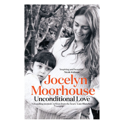 Unconditional Love: A Memoir Of Filmmaking And Motherhood - Softcover
