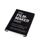 The Filmmaker Says - Hardcover