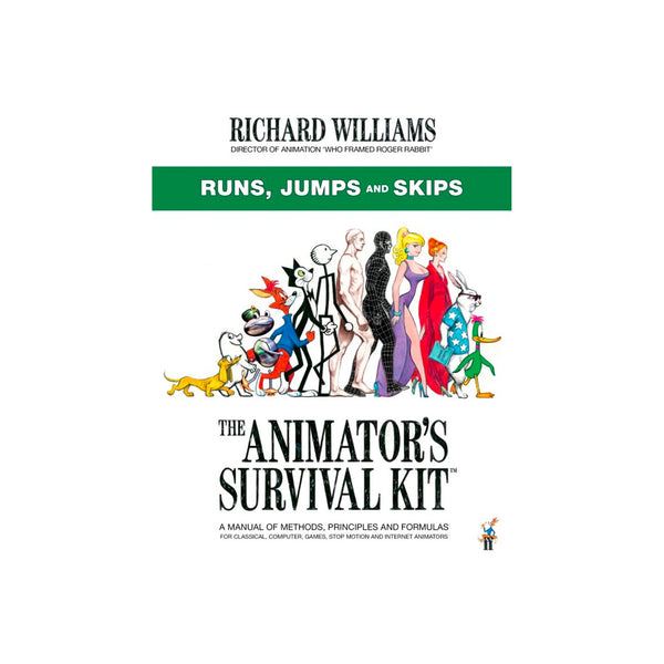 Animator's Survival Kit: Runs, Jump, Skips - Softcover