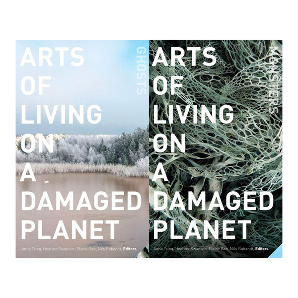 Arts Of Living On A Damaged Planet - Softcover