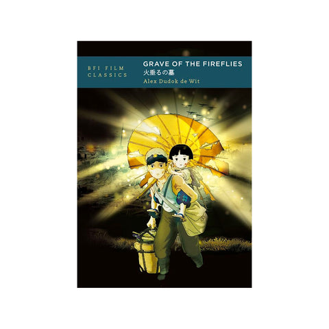 BFI Classics: Grave Of The Fireflies - Softcover