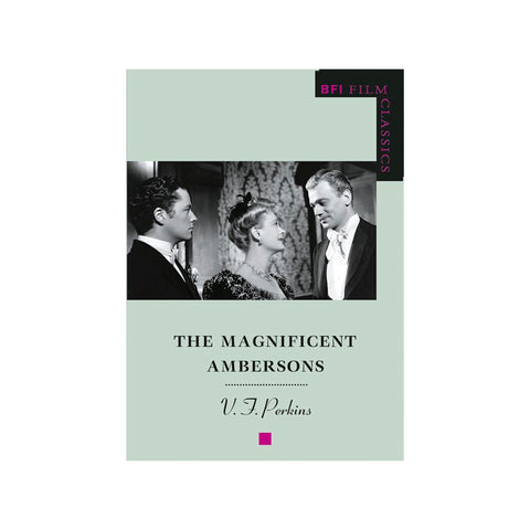 BFI Classics: The Magnificent Ambersons  - Softcover