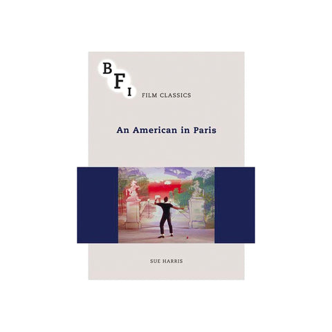 BFI Classics: An American In Paris  - Softcover