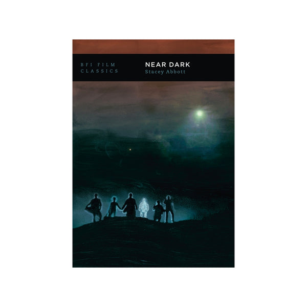 BFI Classics: Near Dark - Softcover