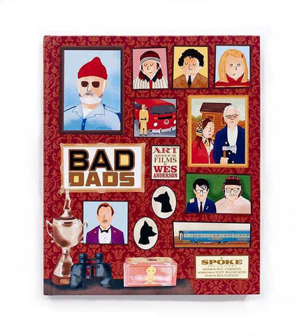 Wes Anderson: Bad Dads - Hardcover