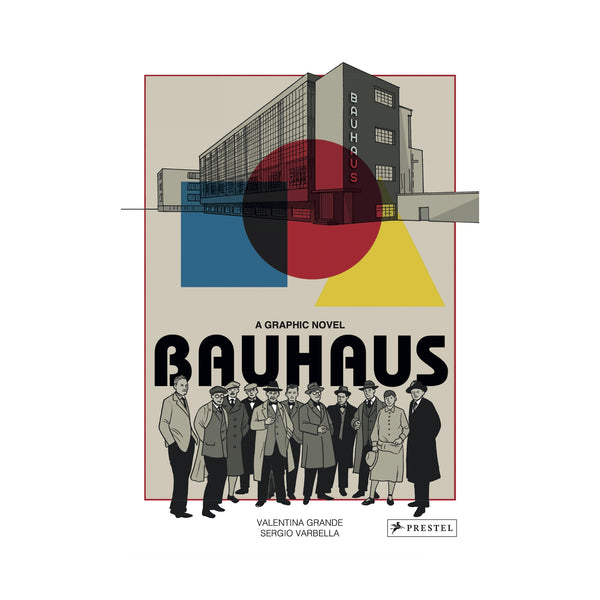 Bauhaus: A Graphic Novel - Hardcover