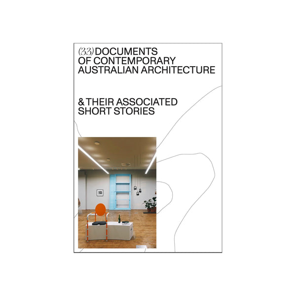 Better Together:  (33) Documents Of Contemporary Australian Architecture - Softcover