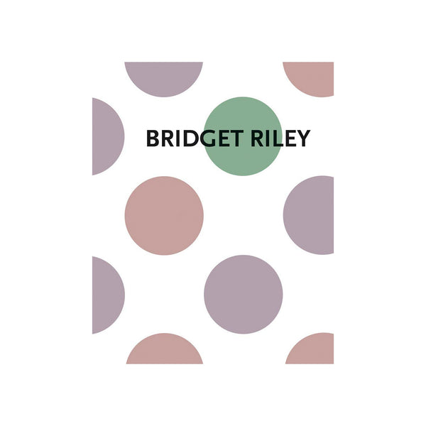 Bridget Riley: Measure For Measure - Hardcover
