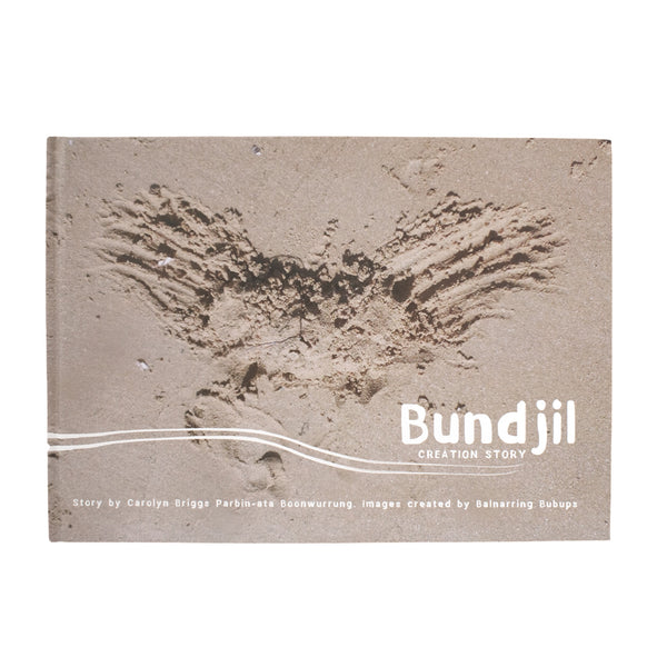 Bundjil Creation Story - Hardcover