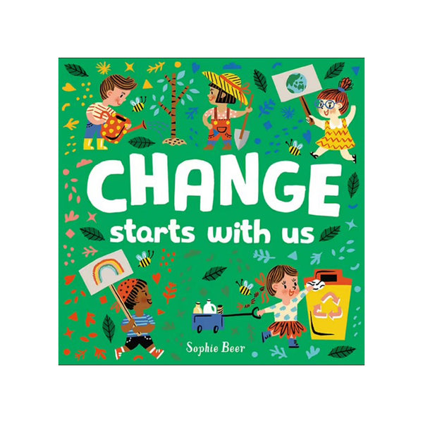 Change Starts With Us - Hardcover
