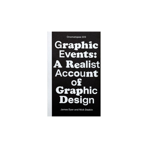Graphic Events: Nick Deakin & James Dyer - Softcover