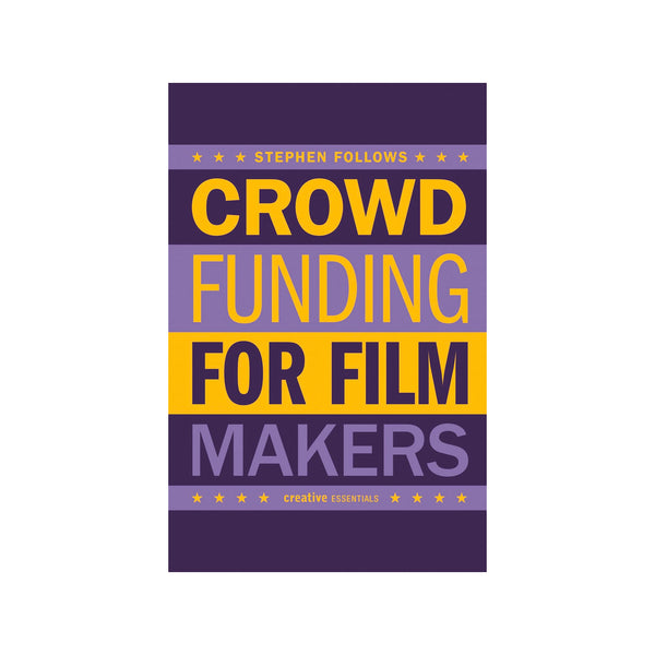 How to Crowdfund Your Film - Softcover
