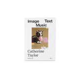 Image Text Music: Catherine Taylor - Softcover