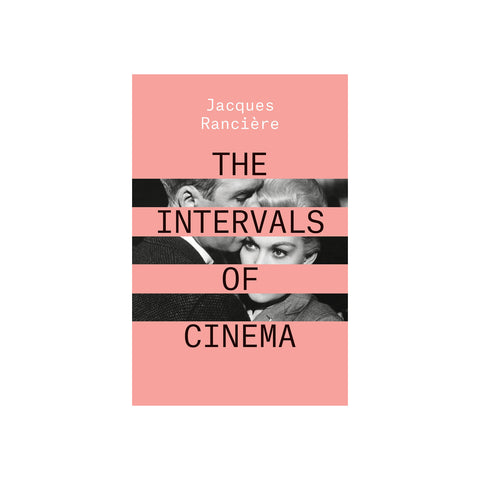 The Intervals Of Cinema - Softcover
