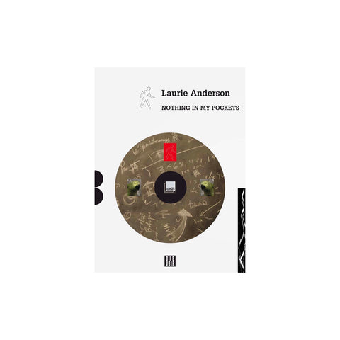 Laurie Anderson: Nothing In My Pockets - Softcover