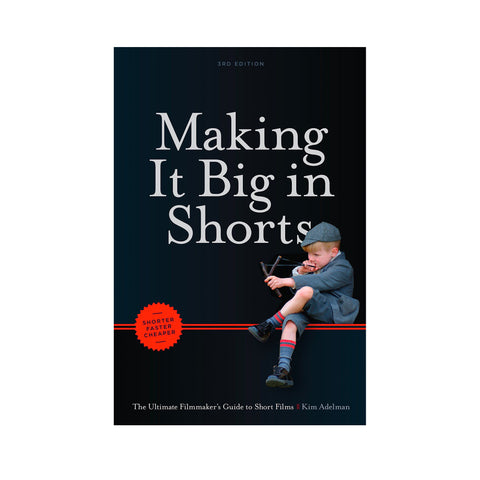 Making It Big in Shorts - Softcover