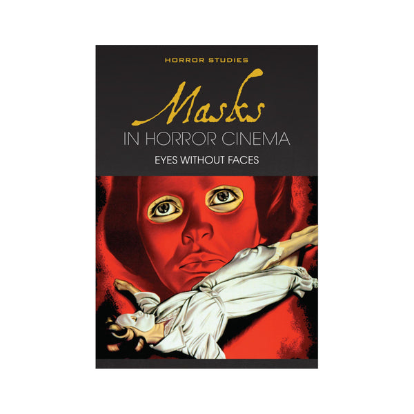 Masks In Horror Cinema - Softcover