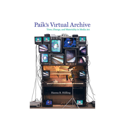 Paik's Virtual Archive - Hardcover