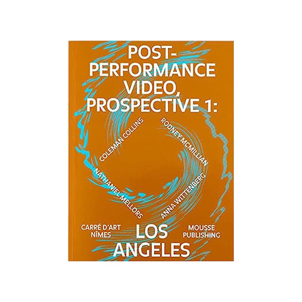Post Performance Video: Prospective 1: Los Angeles - Softcover