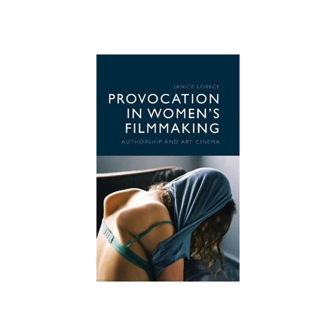 Provocation in Women's Filmmaking - Hardcover