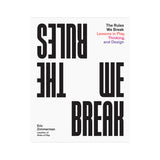 Rules We Break - Softcover