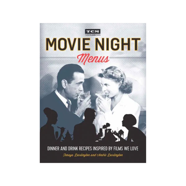 Turner Classic Movies: Movie Night Menus - Softcover