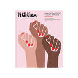 The Art Of Feminism (updated) - Hardcover