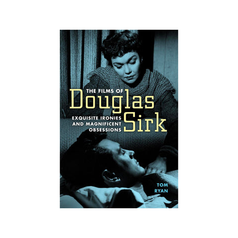 The Films Of Douglas Sirk - Softcover