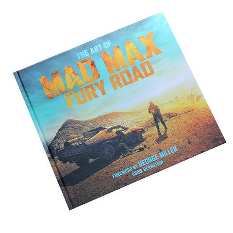 The Art Of Mad Max Fury Road - Hardcover