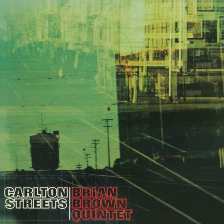 Brian Brown Quintet: Carlton Streets - LP Vinyl