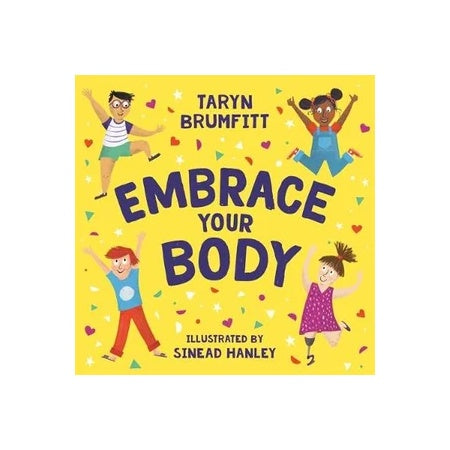 Embrace Your Body - Hardcover
