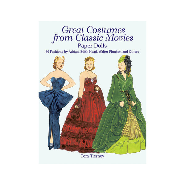 Great Costumes from Classic Movies - Paper Dolls