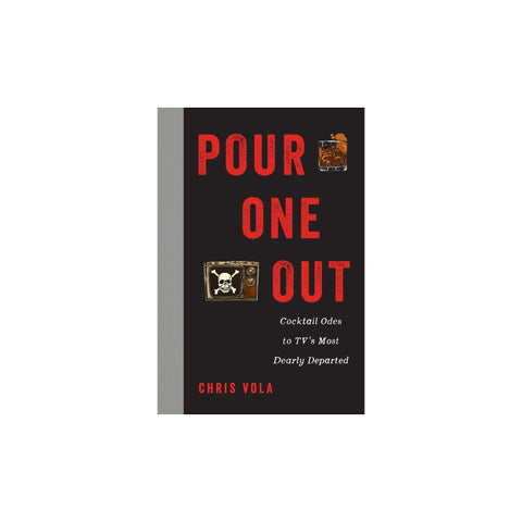 Pour One Out - Hardcover