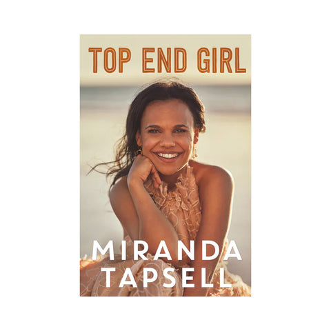 Top End Girl (Miranda Tapsell) - Softcover